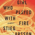 The Girl Who Played with Fire by Stieg Larsson Book Cover