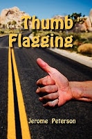 Cover of Thumb Flagging by Jerome Peterson
