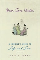 Cover of Dear Jane Austen: A Heroine's Guide to Life and Love by Patrice Hannon