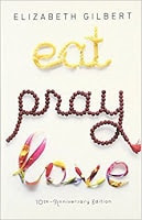 Eat Pray Love by Elizabeth Gilbert Book Cover