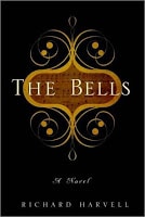 Cover of The Bells by Richard Harvell
