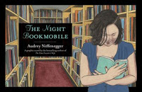 Cover of The Night Bookmobile by Audrey Niffenegger