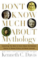 Cover of Don't Know Much About Mythology by Kenneth C. Davis