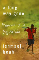 Cover of A Long Way Gone: Memoirs of a Boy Soldier by Ishmael Beah