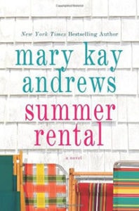 Summer Rental by Mary Kay Andrews Book Cover