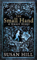 Cover of The Small Hand by Susan Hill