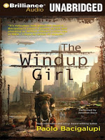Cover of The Windup Girl by Paolo Bacigalupi