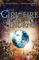 Cover of The Girl of Fire and Thorns by Rae Carson