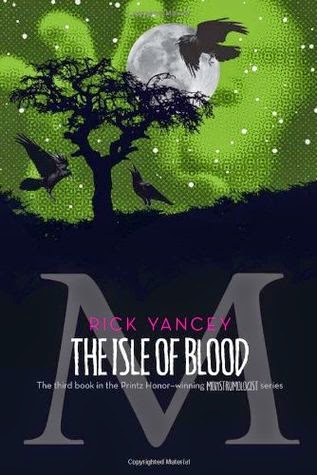 Cover of The Isle of Blood by Rick Yancey