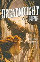 Cover of Dreadnought by Cherie Priest