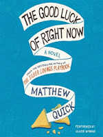Cover of The Good Luck of Right Now by Matthew Quick