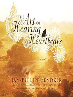 The Art of Hearing Heartbeats by Jan-Philipp Sendker Book Cover