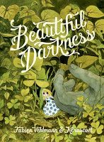 Cover of Beautiful Darkness by Fabien Vehlmann