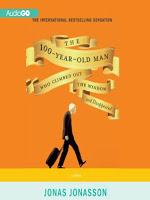 The 100-Year-Old Man Who Climbed Out the Window and Disappeared by Jonas Jonasson Book Cover