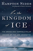 Cover of In the Kingdom of Ice by Hampton Sides