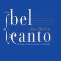 Bel Canto by Ann Patchett Book Cover