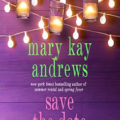 Save the Date by Mary Kay Andrews Book Cover