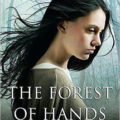The Forest of Hands and Teeth by Carrie Ryan Book Cover
