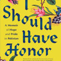 I Should Have Honor by Khalid Brohi Book Cover