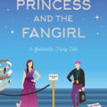 The Princess and the Fangirl by Ashley Poston Book Cover