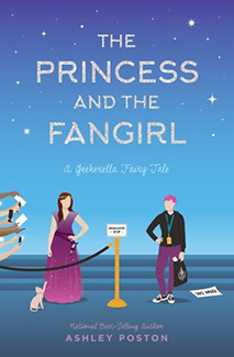 The Princess and the Fangirl by Ashley Poston Book Cover