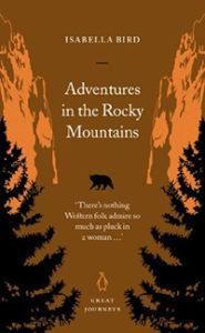Adventures in the Rocky Mountain by Isabella Lucy Bird Book Cover