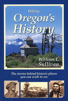 Hiking Oregon's History by William L. Sullivan Book Cover