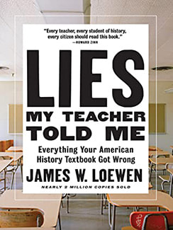 Lies My Teacher Told Me by James W. Loewen Book Cover