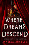 Where Dreams Descend by Janella Angeles Book Cover