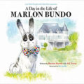 A Day in the Life of Marlon Bundo by Jill Twiss Book Cover