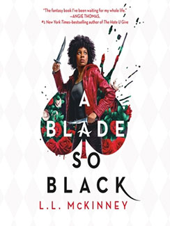A Blade So Black by L. L. McKinney Book Cover