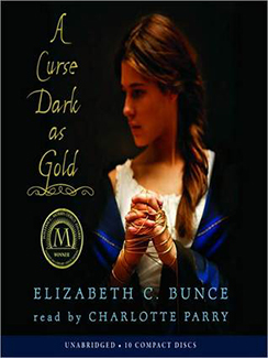 A Curse Dark As Gold by Elizabeth C. Bunce Book Cover