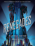 Renegades by Marissa Meyer: Series Review