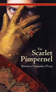 The Scarlet Pimpernel by Baroness Emmuska Orczy Book Cover