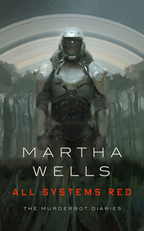 All Systems Red by Martha Wells Book Cover