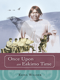 Once upon an Eskimo Time