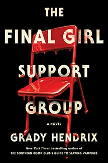 The Final Girl Support Group by Grady Hendrix Book Cover
