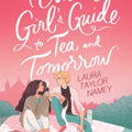 A Cuban Girl's Guide to Tea and Tomorrow by Laura Taylor Namey Book Cover
