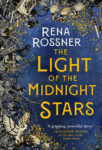 The Light of the Midnight Stars by Rena Rossner: Book Review