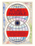 Atlas of the Invisible by James Cheshire: Book Review