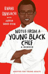Notes from a Young Black Chef by Kwame Onwuachi: Book Review