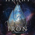 Heart of Iron by Ashley Poston Book Cover