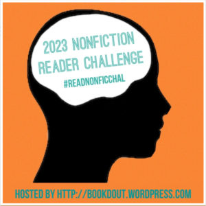 2023 Nonfiction Reader Challenge Hosted at Book'd Out