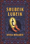 Shubeik Lubeik by Deena Mohamed: Book Review