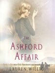 The Ashford Affair by Lauren Willig: Book Review