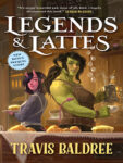 Legends & Lattes by Travis Baldree: Book Review