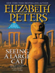Seeing a Large Cat by Elizabeth Peters: Book Review